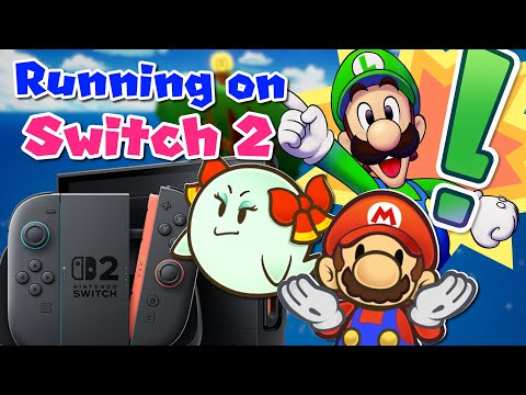 How Do The Mario RPGs Run On Switch 2? | Mario & Luigi: Brothership & Paper Mario