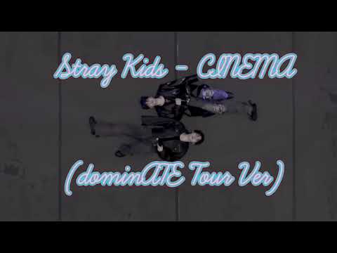 Stray Kids - CINEMA (LEE KNOW & SEUNGMIN) (DominATE Studio Tour Ver) - Studio Version
