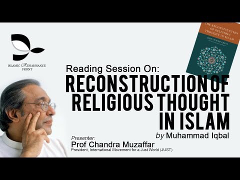 20170225-Reading Session On: "Reconstruction of Religious Thought in Islam" by Muhammad Iqbal Part1