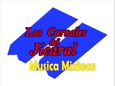 Los Carnales del Jicaral - Sacachina Ñu Yu