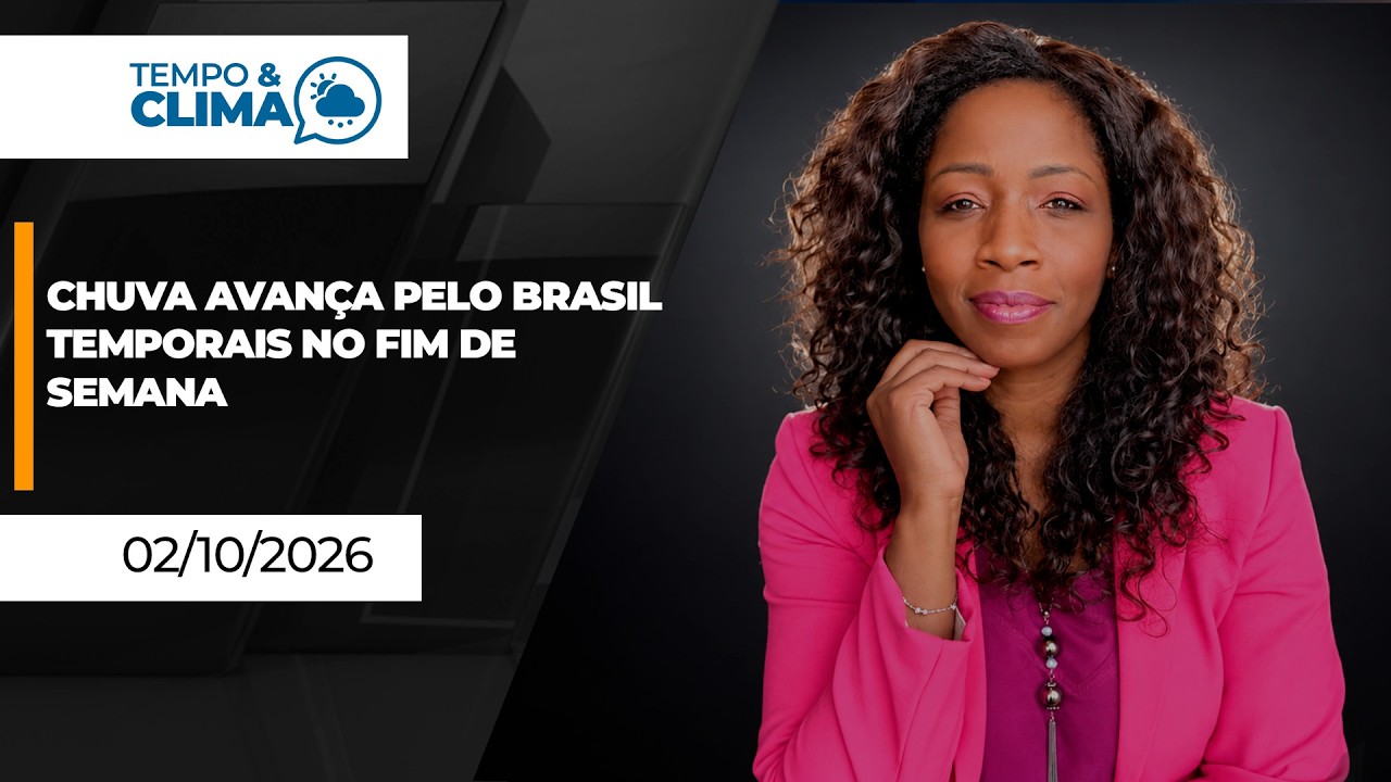TEMPO E CLIMA - EDIÇÃO 02/10/2026