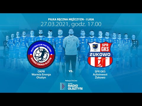 Warmia Energa Olsztyn - GKS Autoinwest Żukowo.