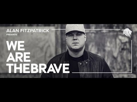 We Are The Brave 031 (with Alan Fitzpatrick) 26.11.2018