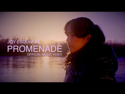 Joy Esquivias - Promenade [Official Music Video 4k]