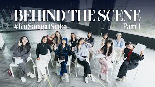 Download lagu #KuSangatSuka - Behind The Scene | Part 1 mp3