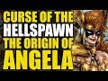 The Origin Of Angela Curse Of The Hellspawn Comics Explained