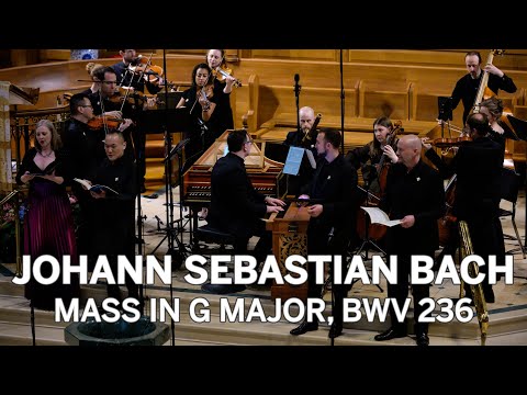 Bach - Mass in G major, BWV 236 (the Sebastians, Rottsolk, Wee Kiat Chia, Reese, Duncan)