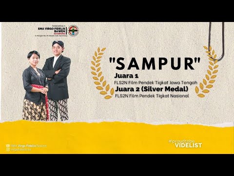 Juara 1 Film Pendek FLS2N 2022 Jawa Tengah | "SAMPUR" (Kadek Yodha & Rosa Dwi S.)