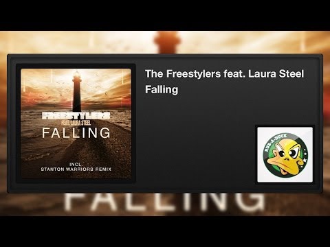 The Freestylers featuring Laura Steel - Falling