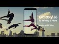 Samsung Galaxy J6 (2018) with INFINITY Display Official T.V.Commercial