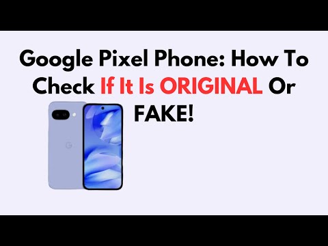 Google Pixel Phone: How To Check If It Is ORIGINAL Or FAKE!