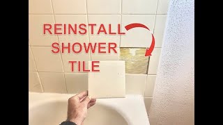 Repair Fallen Tile | Reinstall Shower Tile with Simple Fix | Re-install Bath Tile | No grout!