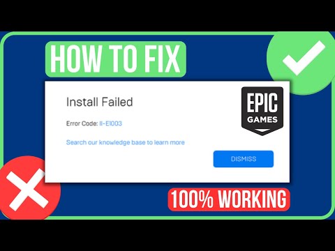 EPIC GAMES ERROR CODE II-E1003 (Complete Guide) | Fix Install Failed Error Code II-E1003