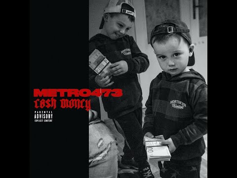 METRO473 - Cash Money