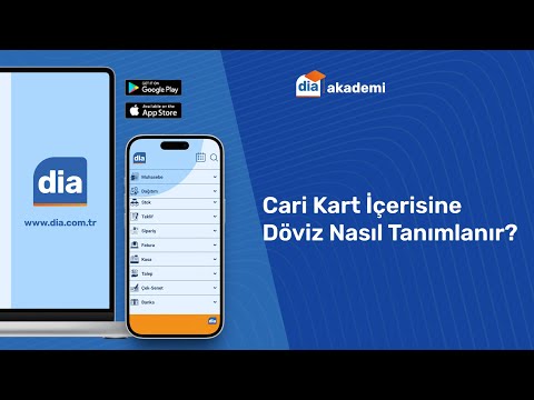 DİA'da Cari Kart İçerisine Döviz Nasıl Tanımlanır?