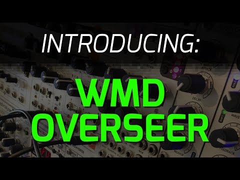 Introducing The WMD Overseer