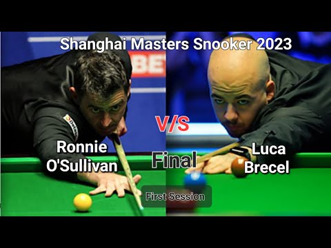 Ronnie O'Sullivan vs Luca Brecel - Shanghai Masters Snooker 2023 - Final - First Session