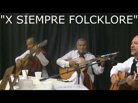 "X SIEMPRE FOLCKLORE" - LOS GAUCHOS DE GUEMES "LA CUARTELERA"