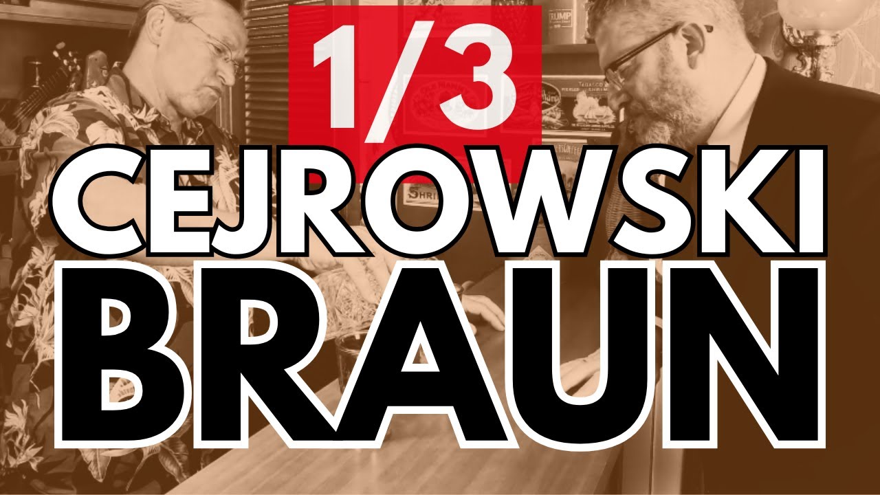 1/3 Braun-Cejrowski