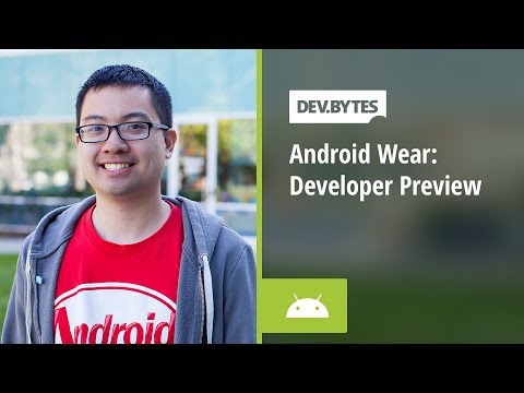 DevBytes - Android Wear: Developer Preview