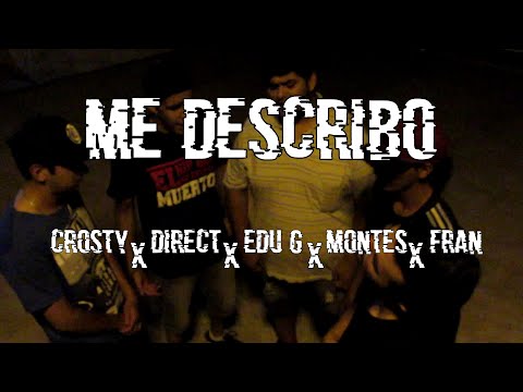 Me Describo - Crosty ✘ Direct ✘ Edu G ✘ Montes ✘ Fran