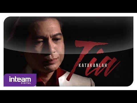 Tia - Katakanlah (Official Music Video)