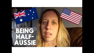 Being Half Australian