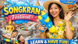 Songkran Festival in Thailand 💦 | Learn English Through Culture | TeachSphere with Ayuk
