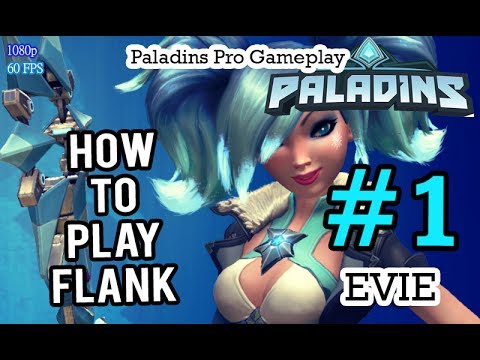 Evie - The Winter Witch | How To Play Flank | Paladins Pro Gameplay #1