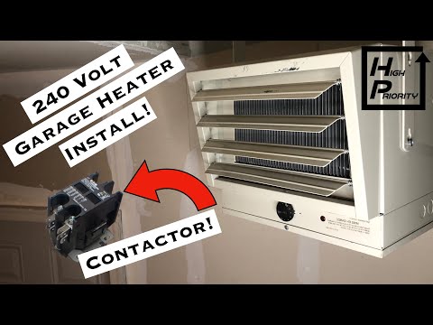 How to: Wire a Contactor for a 240V garage heater!