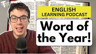 What is the 2025 Word of the Year? (English Vocabulary Lesson)