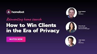 Pt II Reinventing Home Search How to Win Clients in the Era of Privacy