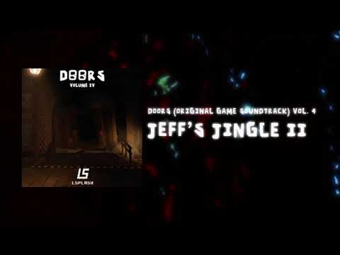 DOORS ORIGINAL SOUNDTRACK VOL. 4 - Jeff’s Jingle II