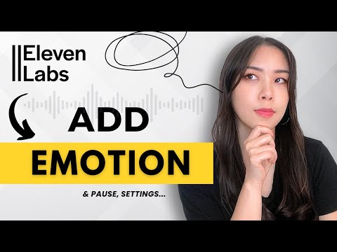 How To Add Emotion in Elevenlabs in 2024