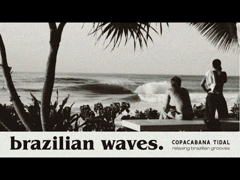 Brazilian Waves.