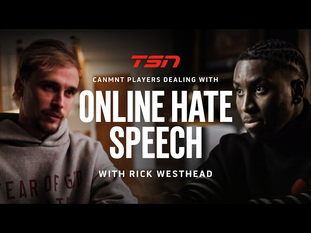 CanMNT players share experiences of dealing with hate speech, racism on social media