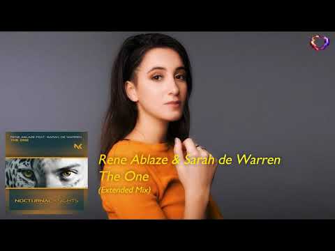 Rene Ablaze feat. Sarah de Warren - The One (Extended Mix) [Nocturnal Knights Music]