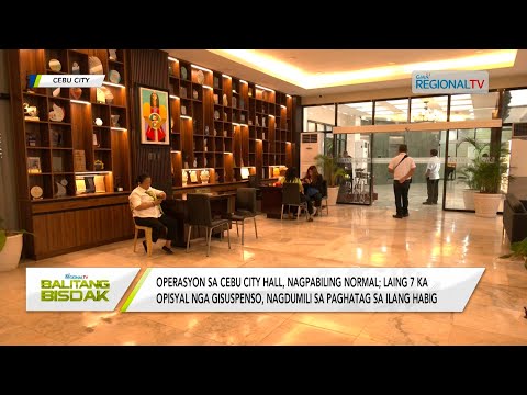 Balitang Bisdak: Sitwasyon sa Cebu City Hall, normal ra taliwa sa suspension kang
