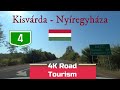 driving hungary main road 4 kisvárda nyíregyháza 4k drive through north hungary