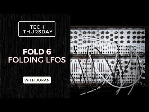 Tech Thursday | Folding LFOs with Fold 6
