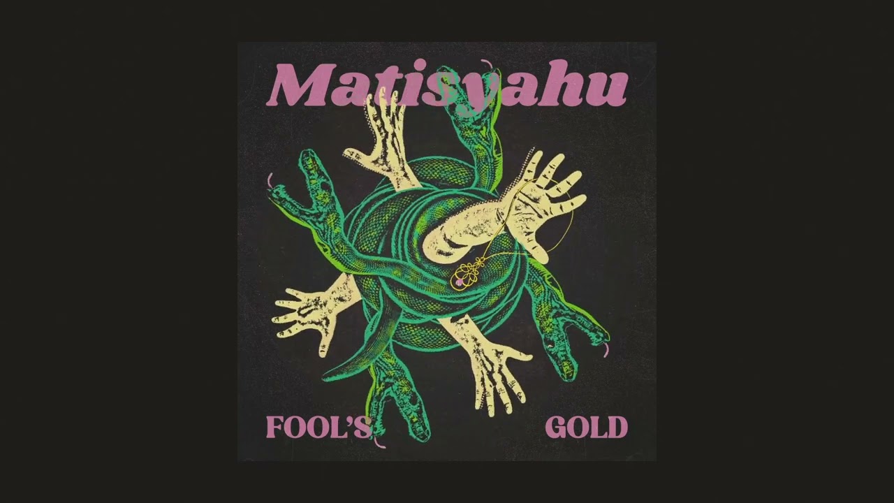 Matisyahu - Fool's Gold