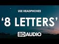 Why Don't We - 8 Letters (8D AUDIO) 🎧