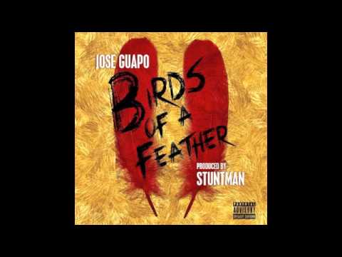 Jose Guapo - Birds Of A Feather
