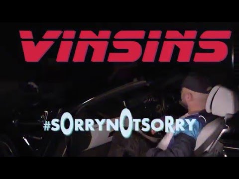 Vinsins - #SORRYNOTSORRY