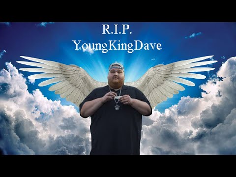 Young King Dave Tribute (1998 - 2018)