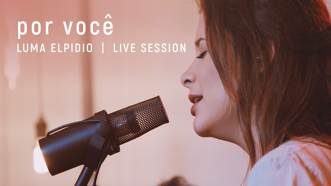 Watch Now Por Você - Luma Elpidio | Live Session Por Você - Luma Elpidio | Live Session