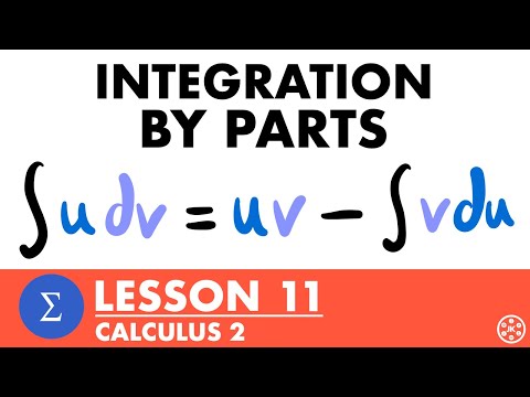 Integration By Parts | Calculus 2 Lesson 11 - JK Math