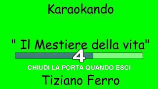 Karaoke Italiano - Il mestiere della vita - Tiziano Ferro ( Testo )