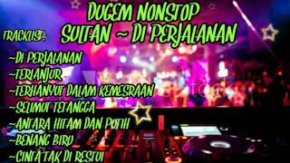 Download lagu DUGEM NONSTOP SULTAN DI PERJALANAN TERBARU - DJ WAHYU DS™ mp3 Download lagu DUGEM NONSTOP SULTAN DI PERJALANAN TERBARU - DJ WAHYU DS™ mp3