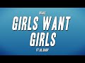 Drake Girls Want Girls Ft Lil Baby Lyrics